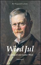 Wied Jul. En biografi om Gustav Wied